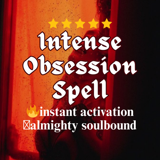 Intense Obsession Spell